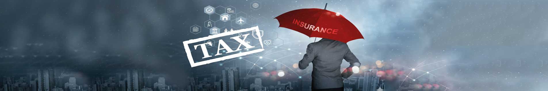 Insurance and Tax